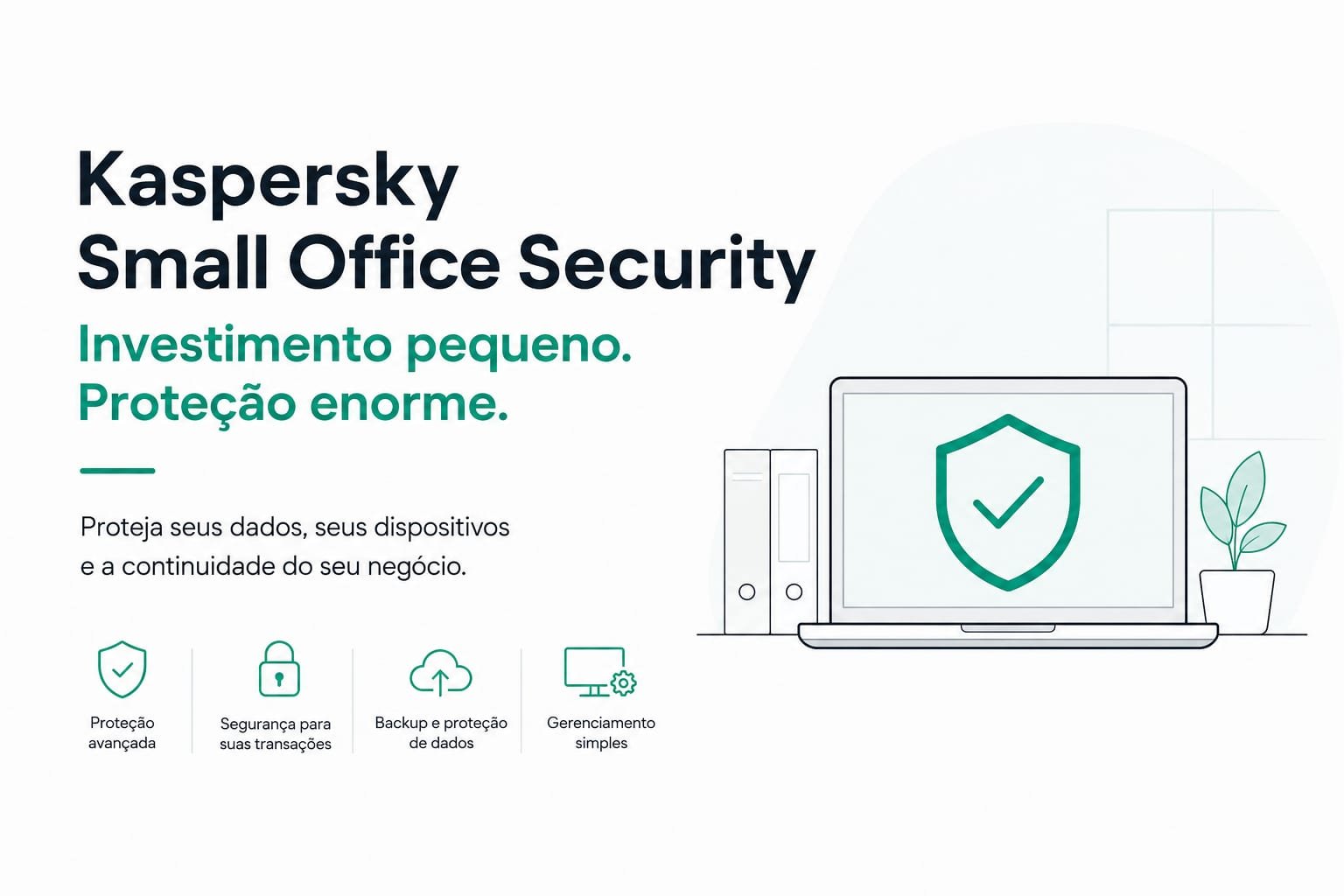 O valor estratégico do Kaspersky Small Office Security para PMEs